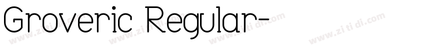 Groveric Regular字体转换